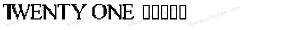 Twenty One字体转换